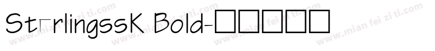SterlingssK Bold字体转换